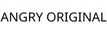 ANGRY ORIGINAL