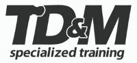 TD&M SPECIALIZED TRAINING
