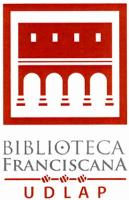 BIBLIOTECA FRANCISCANA UDLAP