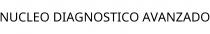 NUCLEO DIAGNOSTICO AVANZADO