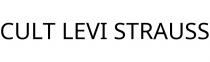CULT LEVI STRAUSS