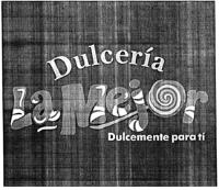 DULCERÍA LA MEJOR DULCEMENTE PARA TÍ