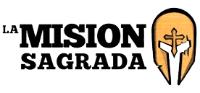 LA MISION SAGRADA