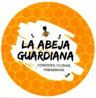 LA ABEJA GUARDIANA CONOCER; CUIDAR; PRESERVAR