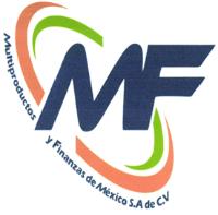 MULTIPRODUCTOS Y FINANZAS DE MEXICO; S.A. DE C.V. MF