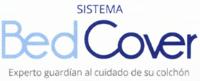 SISTEMA BED COVER EXPERTO GUARDIÁN AL CUIDADO DE SU COLCHÓN
