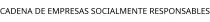 CADENA DE EMPRESAS SOCIALMENTE RESPONSABLES
