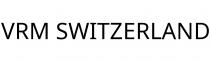 VRM SWITZERLAND