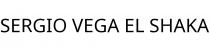 SERGIO VEGA EL SHAKA