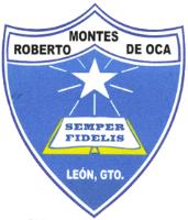 ROBERTO MONTES DE OCA. SEMPER FIDELIS