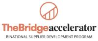 THEBRIDGEACCELERATOR BINATIONAL SUPPLIER DEVELOPMENT PROGRAM