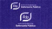 INSTITUTO FEDERAL DE DEFENSORIA PUBLICA IFDP