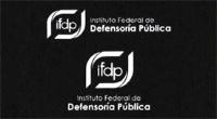 INSTITUTO FEDERAL DE DEFENSORIA PUBLICA IFDP