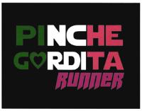 PINCHE GORDITA RUNNER
