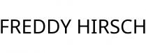FREDDY HIRSCH