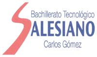 BACHILLERATO TECNOLÓGICO SALESIANO CARLOS GÓMEZ