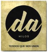 DA HILOS TEJIDOS QUE NOS UNEN