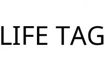 LIFE TAG