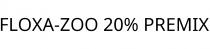 FLOXA-ZOO 20% PREMIX