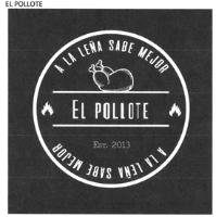 EL POLLOTE A LA LEÑA SABE MEJOR; EST 2013
