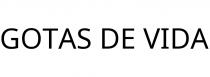GOTAS DE VIDA