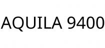 AQUILA 9400