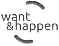 WANT AND HAPPEN