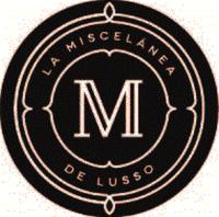 LA MISCELÁNEA DE LUSSO