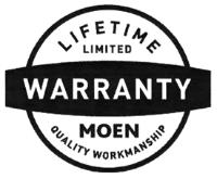 LIFETIME LIMITED WARRANTY MOEN QUALITY WORKMANSHIP