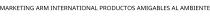MARKETING ARM INTERNATIONAL PRODUCTOS AMIGABLES AL AMBIENTE