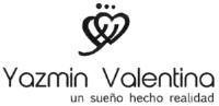 YAZMÍN VALENTINA UN SUEÑO HECHO REALIDAD