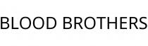 BLOOD BROTHERS