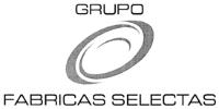 GRUPO FABRICAS SELECTAS