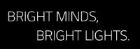 BRIGHT MINDS; BRIGHT LIGHTS.