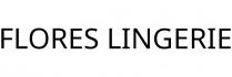 FLORES LINGERIE