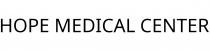 HOPE MEDICAL CENTER