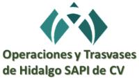 OPERACIONES Y TRASVASES DE HIDALGO SAPI DE CV
