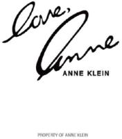 LOVE; ANNE ANNE KLEIN PROPERTY OF ANNE KLEIN
