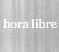 HORA LIBRE