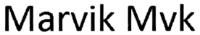 MARVIK MVK