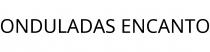 ONDULADAS ENCANTO