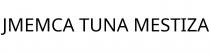 JMEMCA TUNA MESTIZA