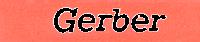 GERBER