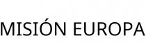 MISIÓN EUROPA