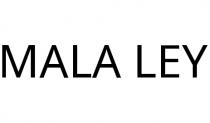 MALA LEY