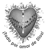 ¡TODO POR AMOR DE DIOS!
