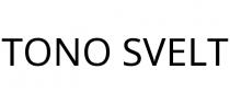 TONO SVELT
