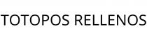 TOTOPOS RELLENOS