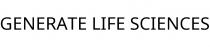 GENERATE LIFE SCIENCES