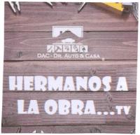 HERMANOS A LA OBRA
